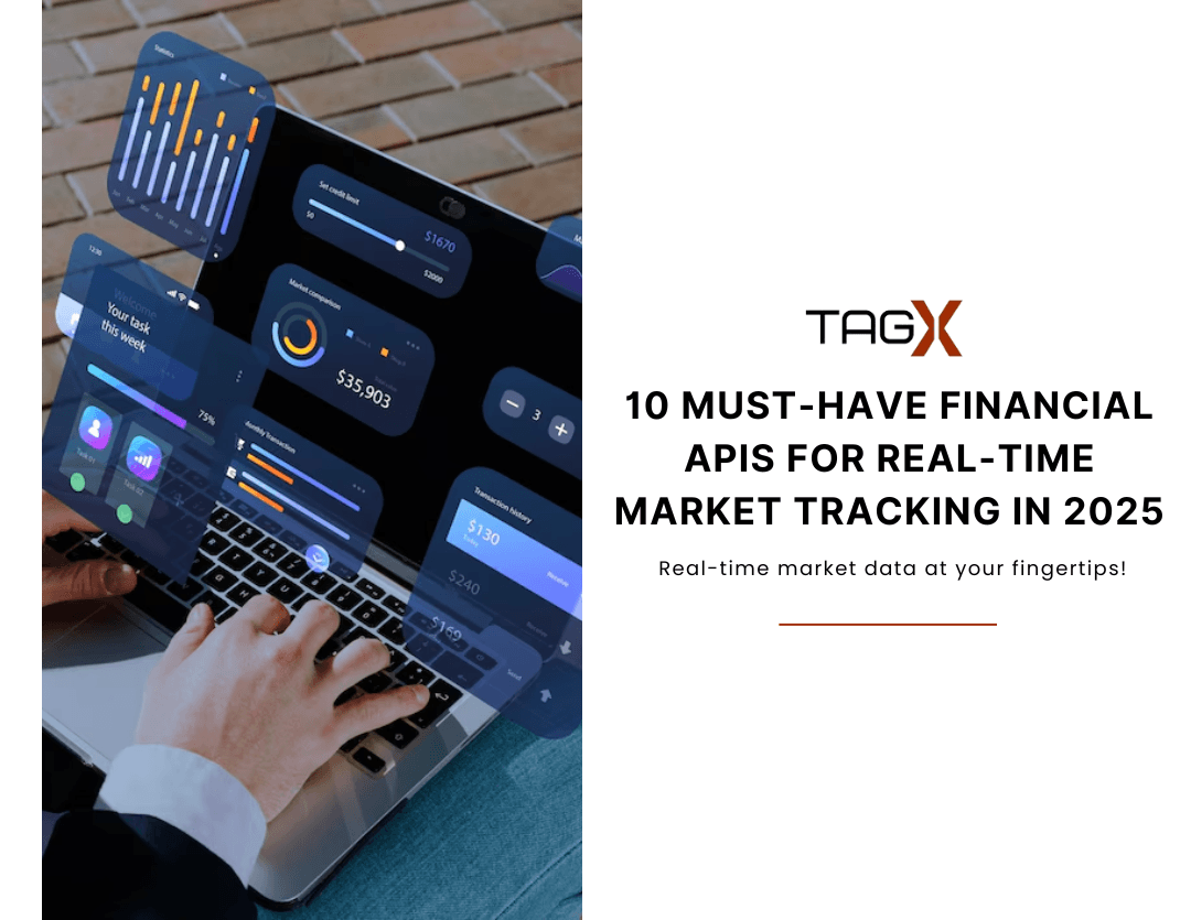 10 Must-Have Financial APIs for Real-Time Market Tracking in 2025