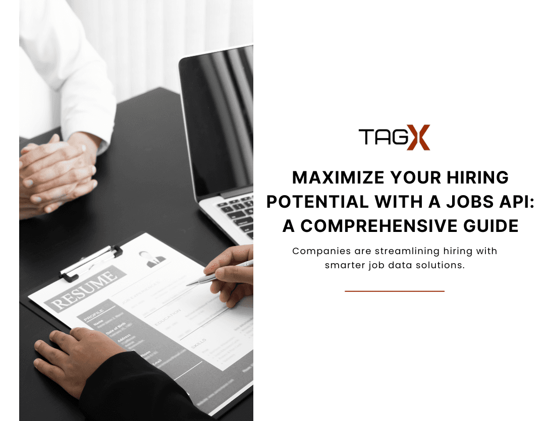 Maximize Your Hiring Potential with a Jobs API: A Comprehensive Guide